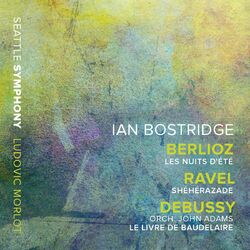 Cover of Berlioz: Les nuits d'été – Ravel: Shéhérazade – Adams: Le livre de Baudelaire (After Debussy's L. 64)