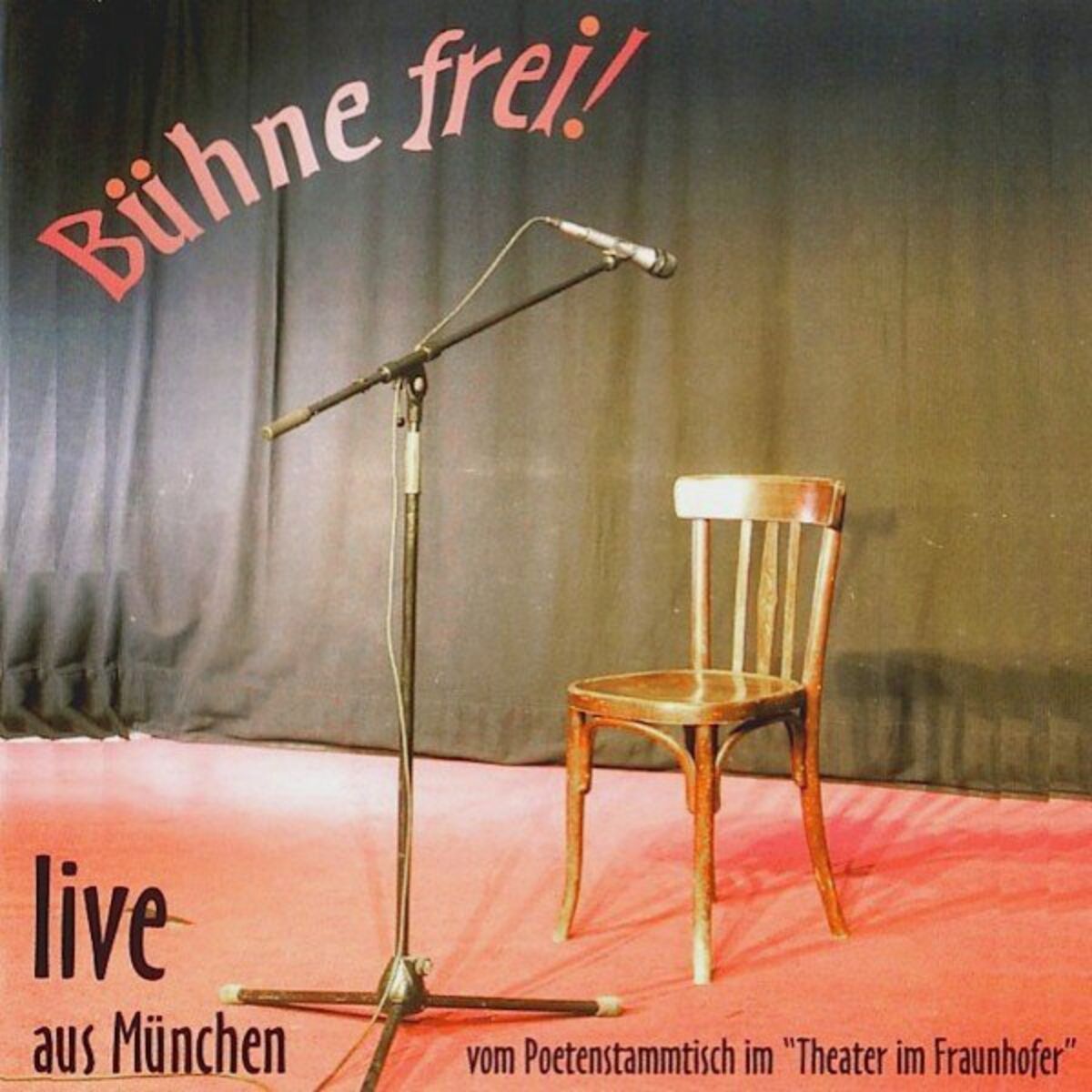 Album cover of Bühne frei! Live aus München