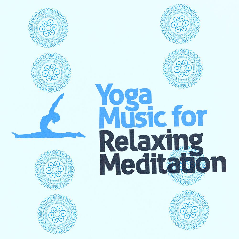 Picture of Yoga Music for Relaxing Meditation