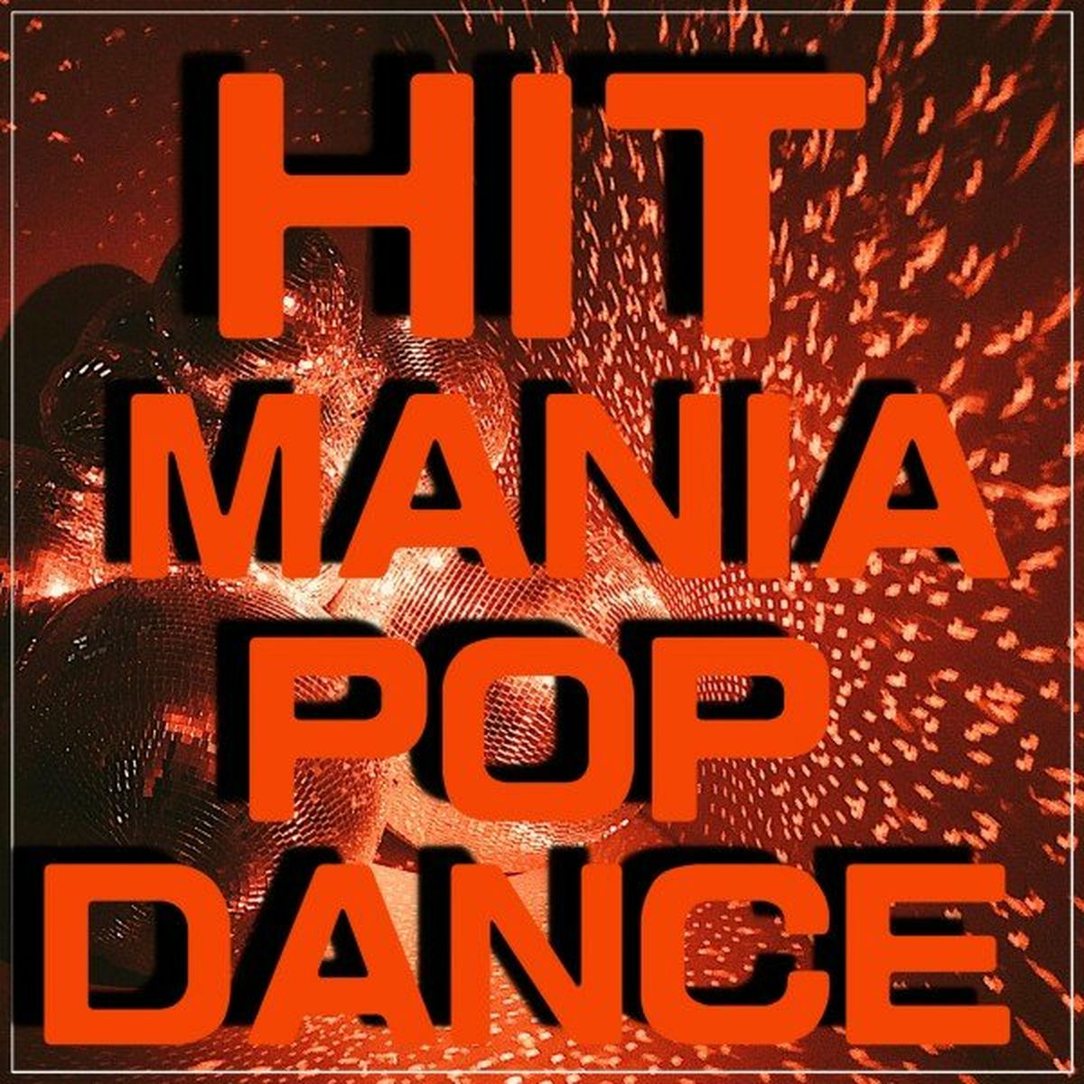 Album cover of Hit Mania Pop Dance