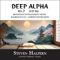 Deep Alpha Vol. 2 (432 Hz)