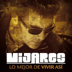 Cover of Lo Mejor De Vivir Así