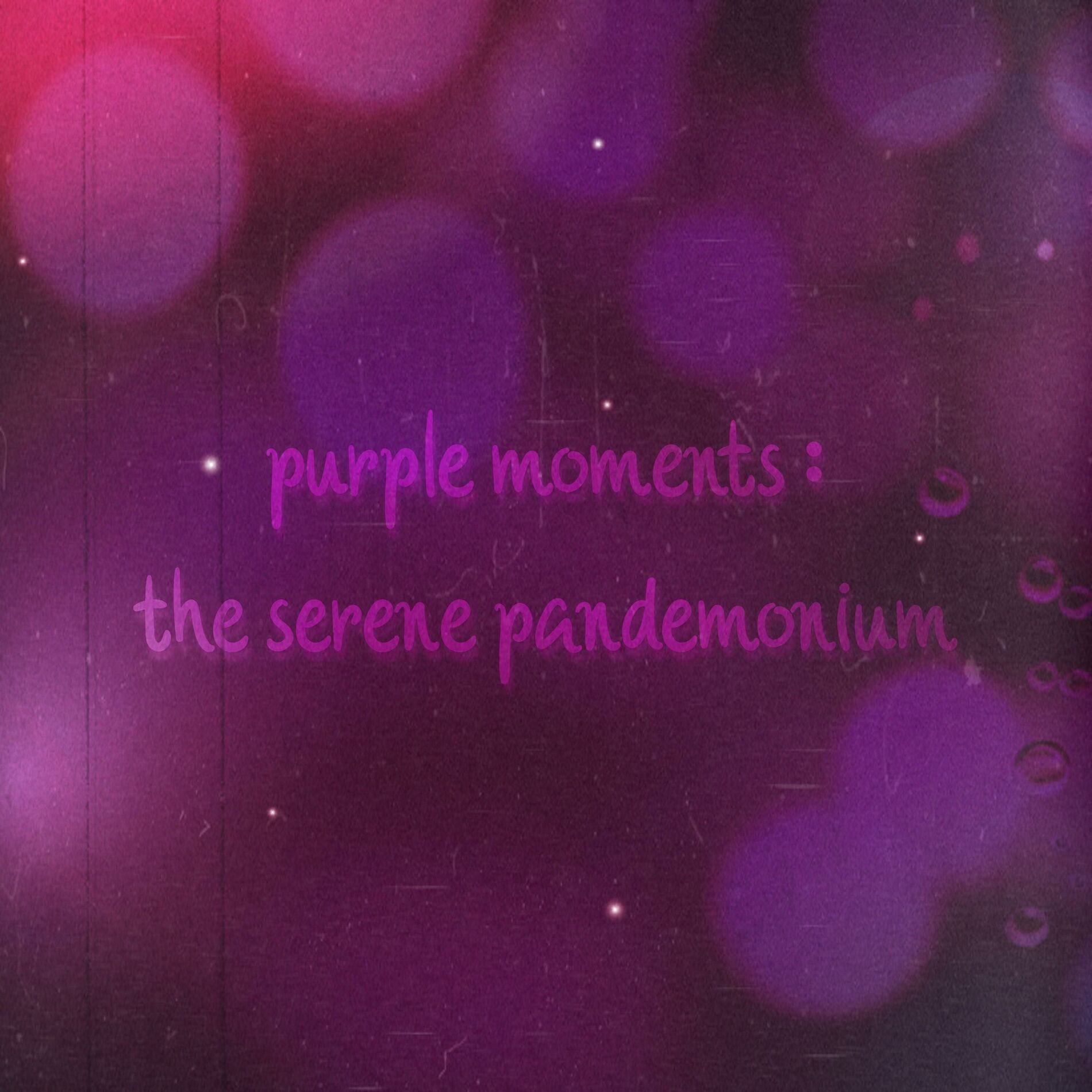 Album cover of purple moments : the serene pandemonium