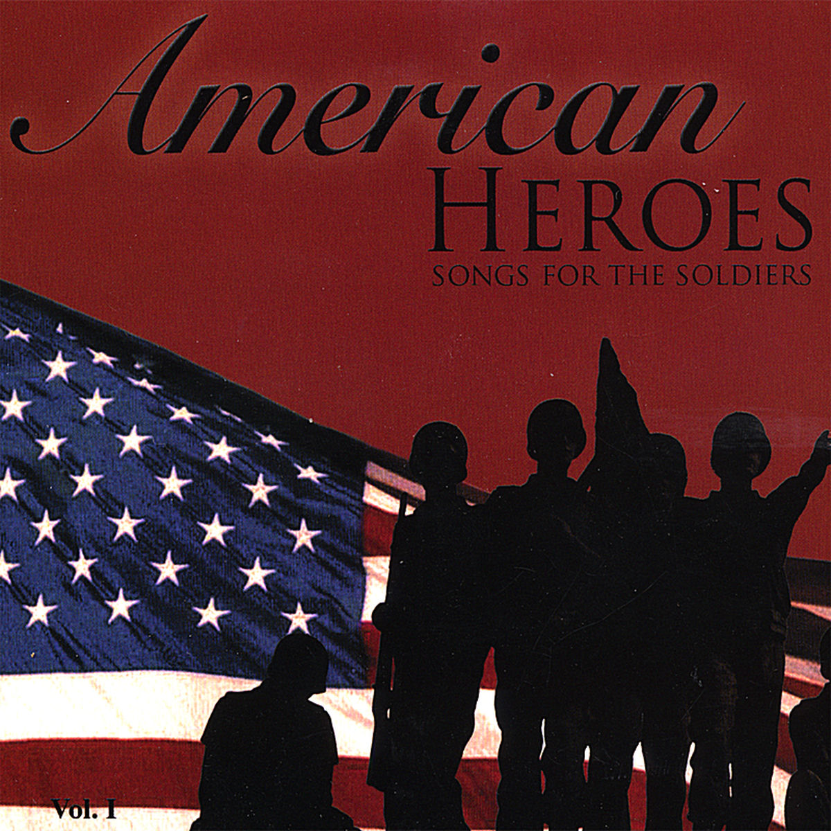 Album cover of American Heroes: songs for the soldiers