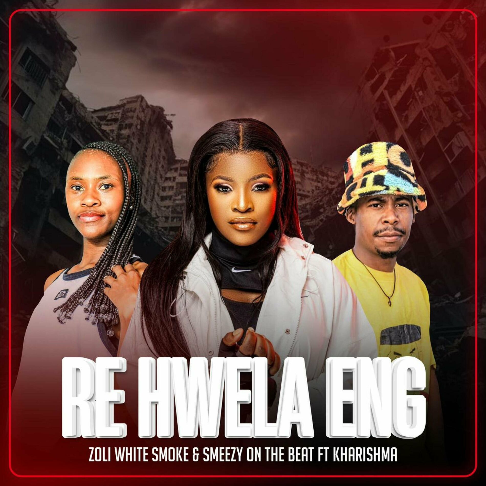Zoli White Smoke - Re Hwela Eng (feat. SmeezyOn The Beat