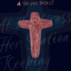 At the Cross Her Station Keeping (feat. Sophie Salopek)
