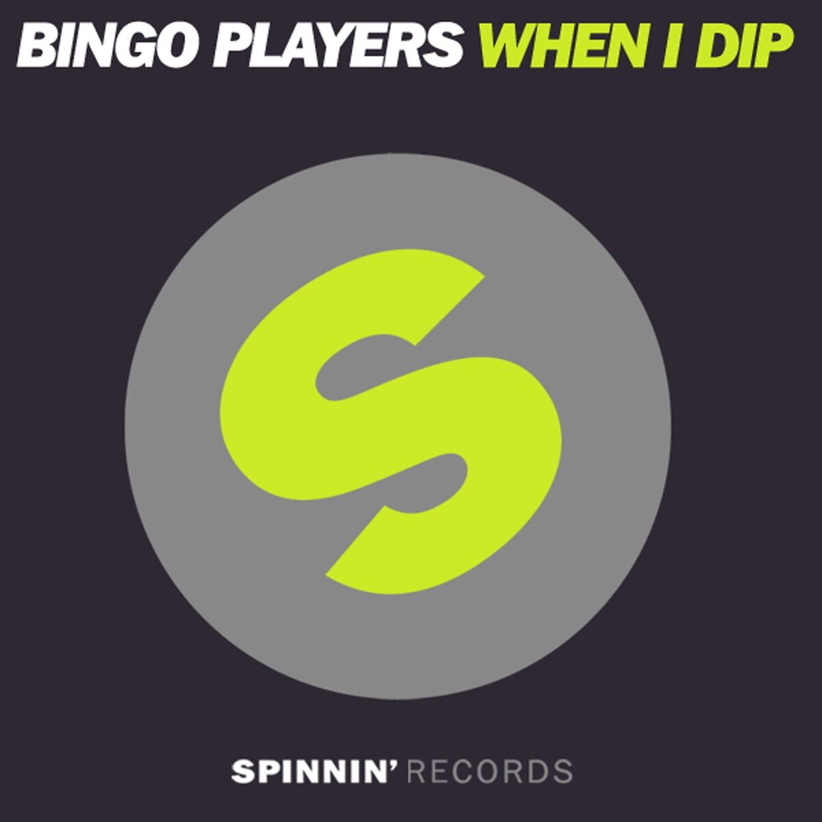 Album cover of When I Dip