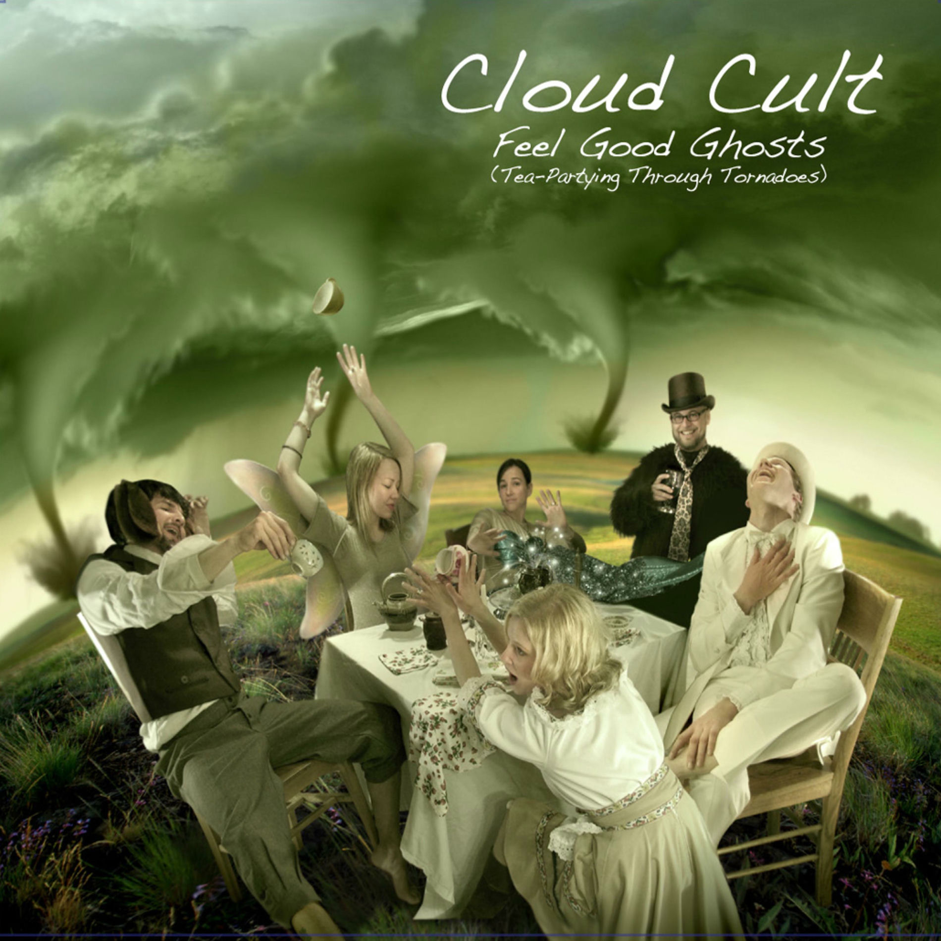 Album cover of Feel Good Ghosts (Tea-Partying Through Tornadoes)