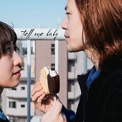 Cover of tell me baby