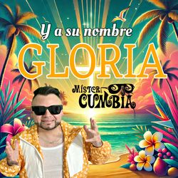 Y A Su Nombre Gloria