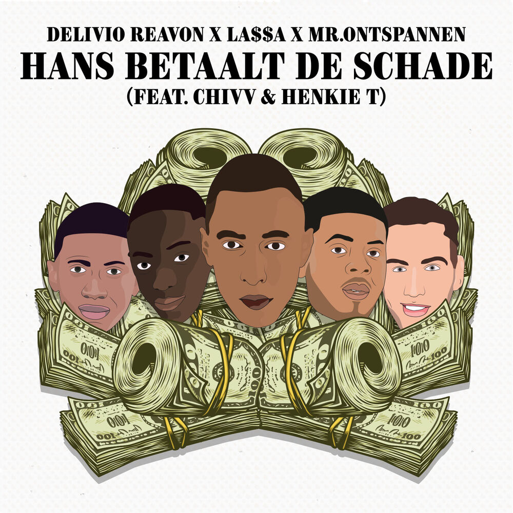 Picture of Hans Betaalt De Schade (feat. Chivv & Henkie T)