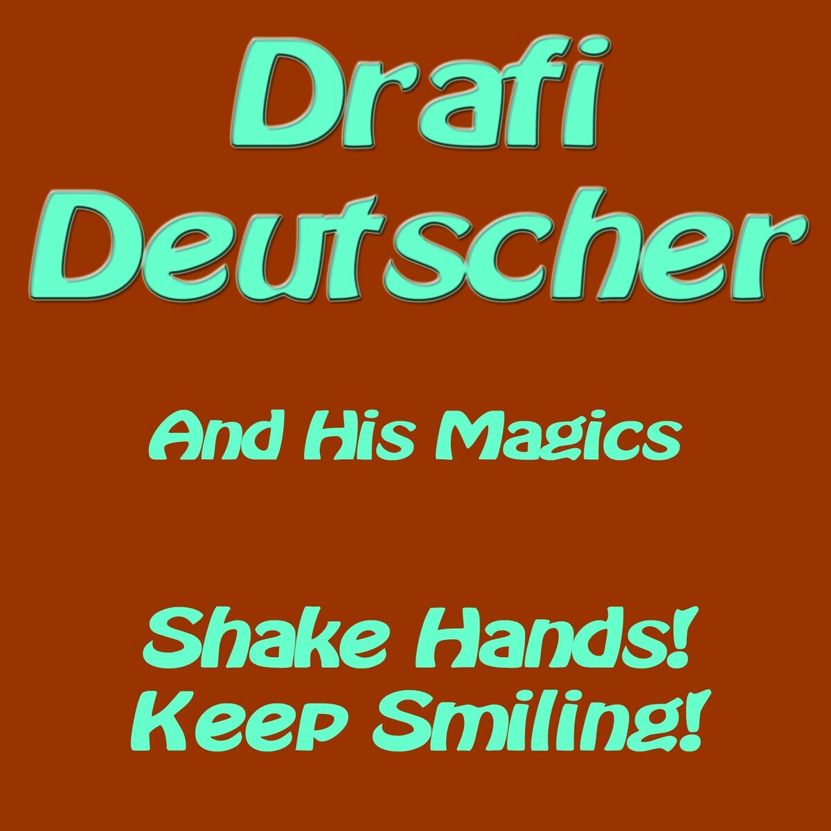 Album cover of Shake Hands! Keep Smiling!