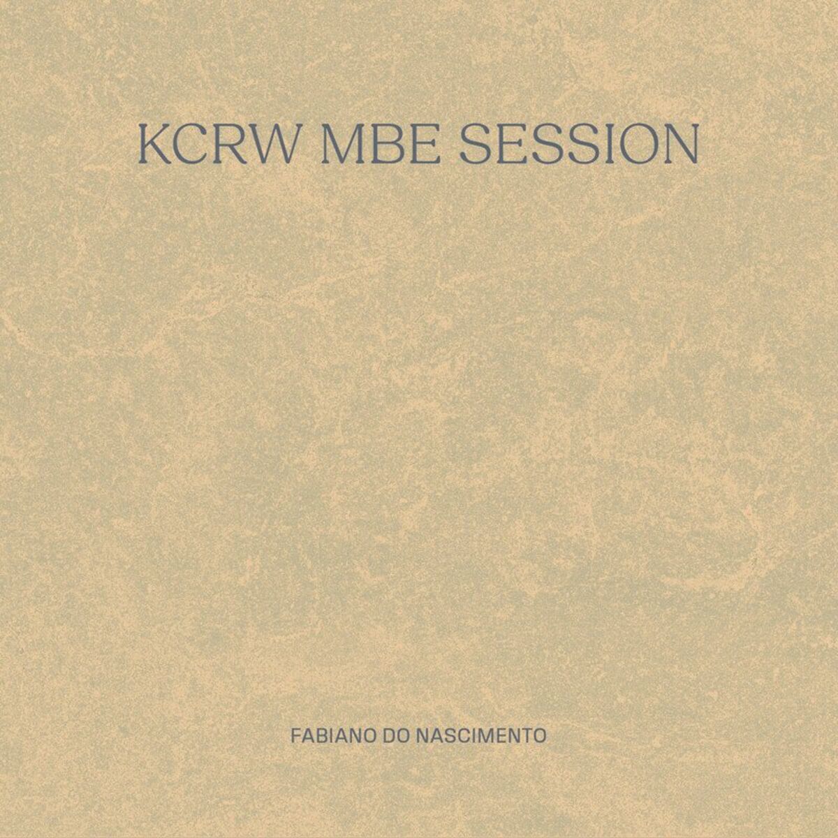 Album cover of KCRW MBE Session