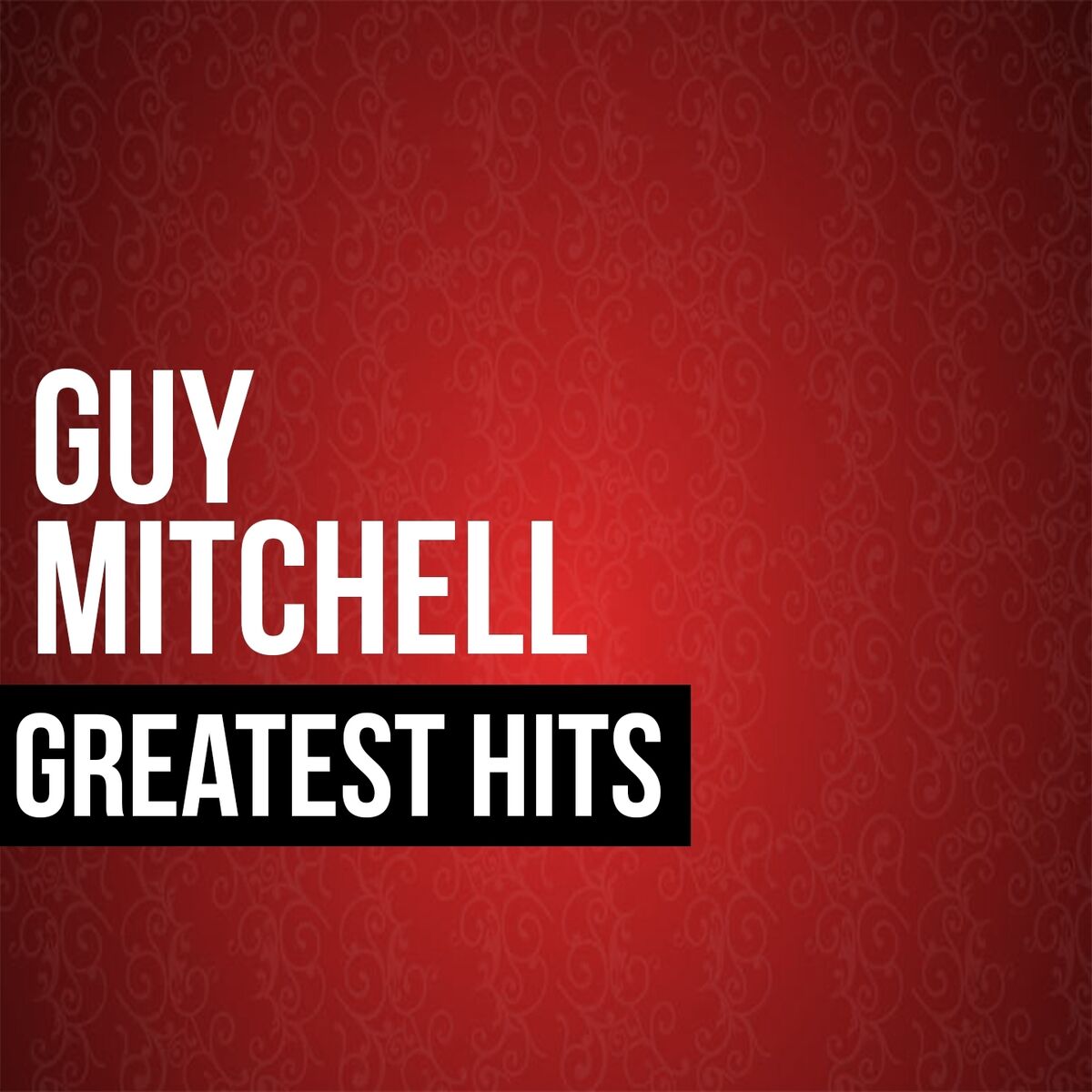 Album cover of Guy Mitchell Greatest Hits