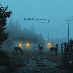 Cover of I've told the trees everything