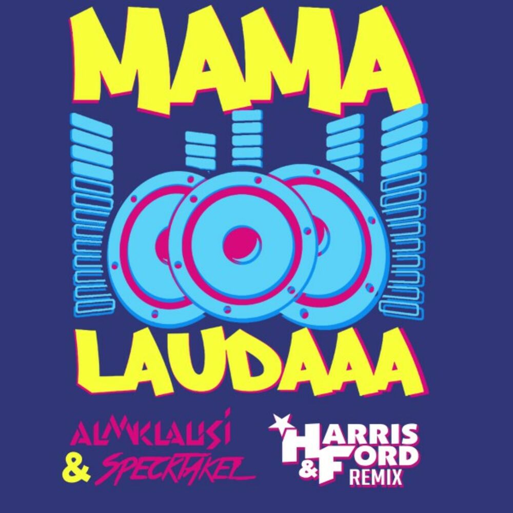 Picture of Mama Laudaaa (Harssis & Ford Remixe)