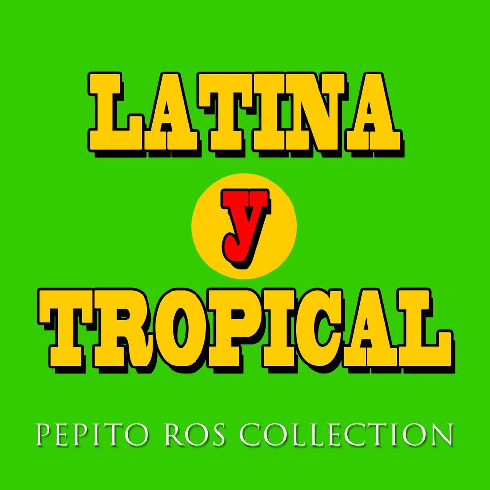 Picture of Latina y Tropical (Pepito Ros Collection)