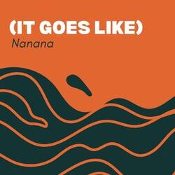 Cover of (It Goes Like) Nanana (Techno Mix)