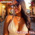 Tell you lies