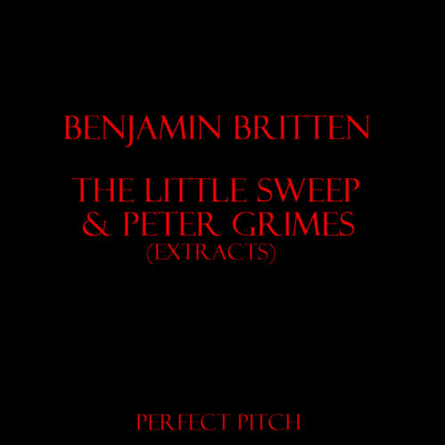The Little Sweep & extracts from Peter Grimes