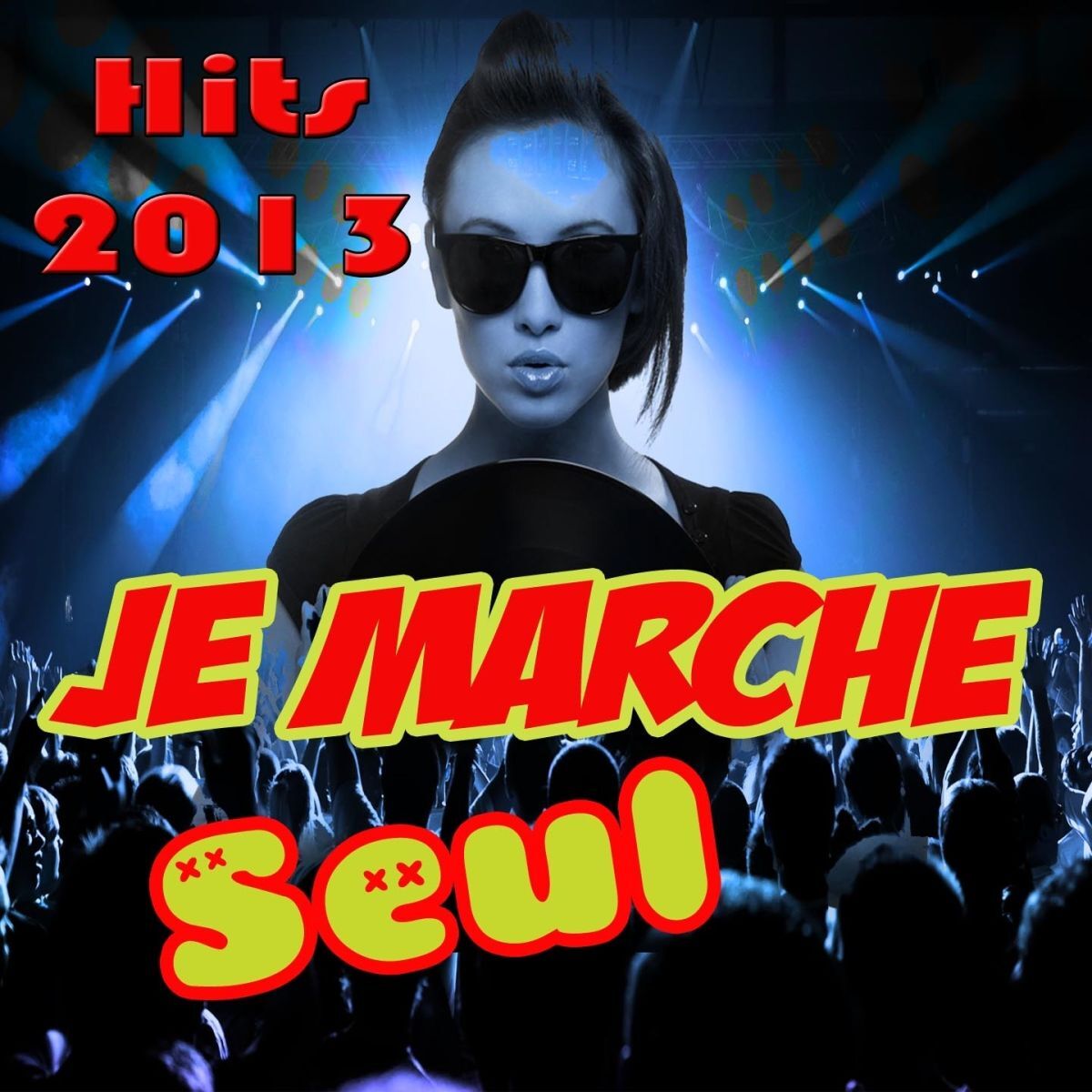 Album cover of Je marche seul