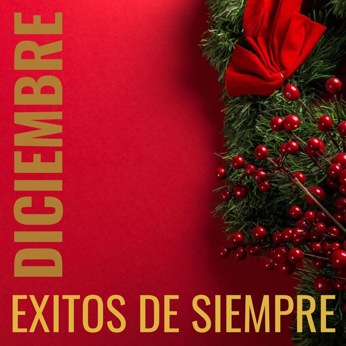 Album cover of Diciembre (Éxitos de Siempre)