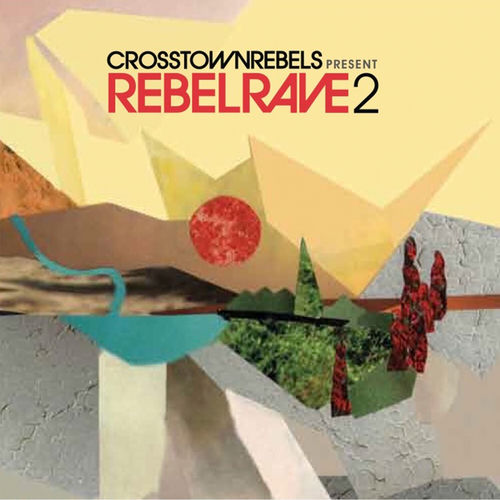 Reb Rave Rebel Rave 2 - Vários intérpretes | Deezer