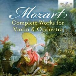 Cover of Mozart: Complete Works for Violin & Orchestra