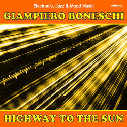 Cover of Autostrada (Highway to the Sun) [Electronic, Jazz & Mood Music, Direct from the Boneschi Archives]