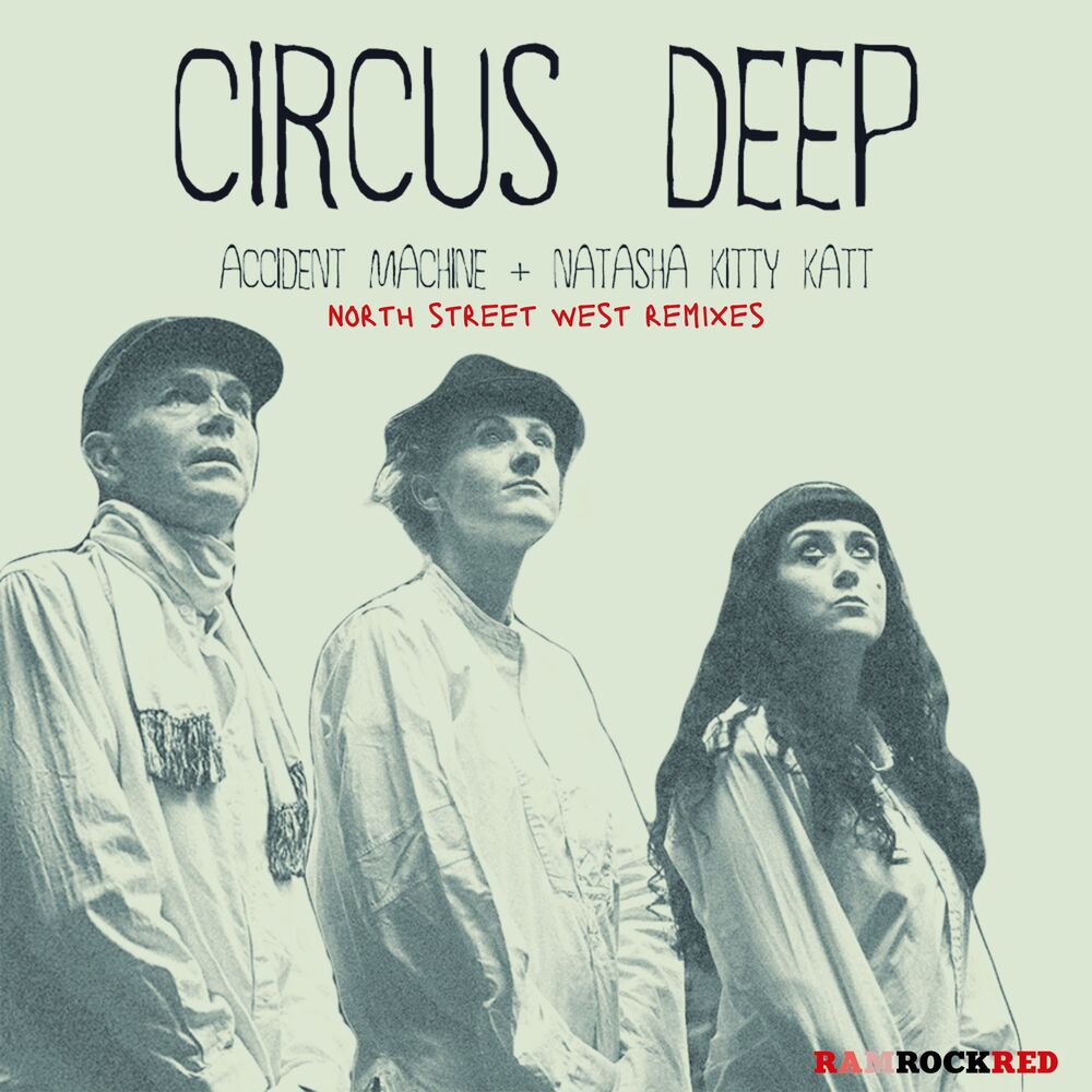 Picture of Circus Deep (North Street West Remixes EP)