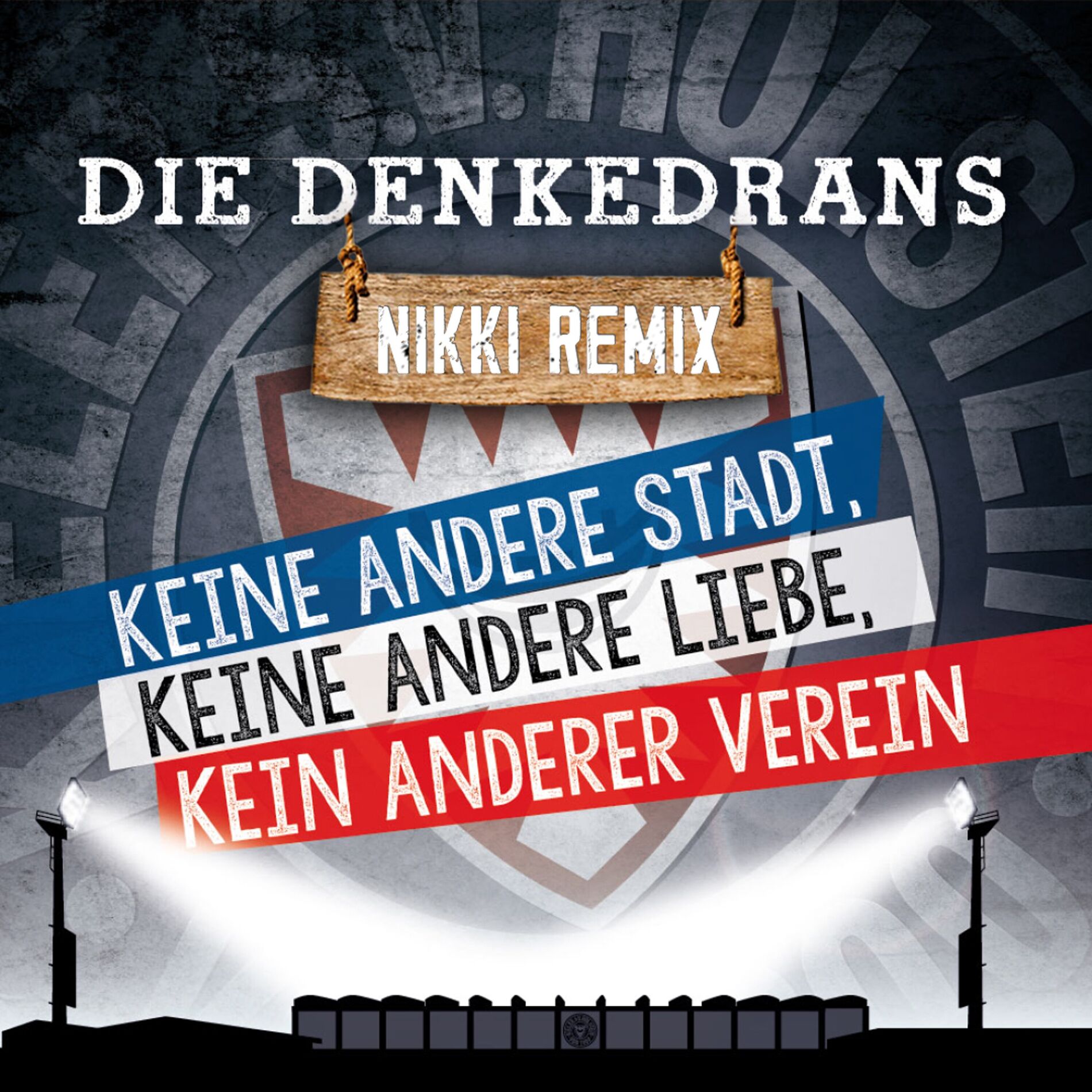 Album cover of Keine andere Stadt, keine andere Liebe, kein anderer Verein