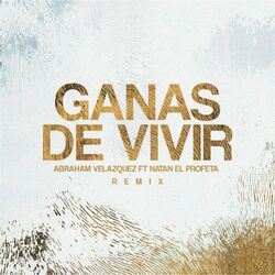 Cover of Ganas de Vivir (Remix)