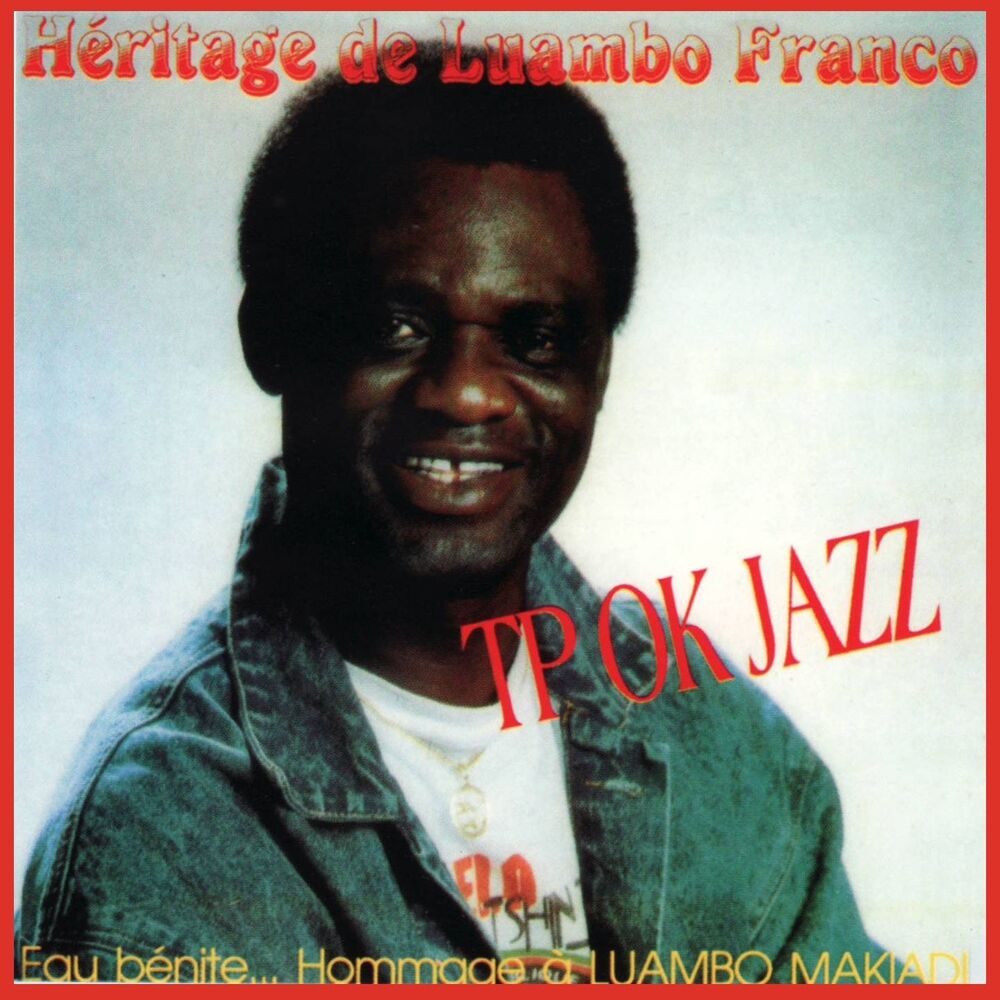 Picture of Héritage de Luambo Franco (TP OK Jazz)