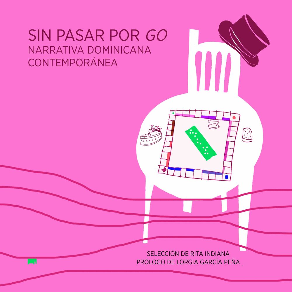 Picture of Sin pasar por Go. Narrativa Dominicana Contemporánea