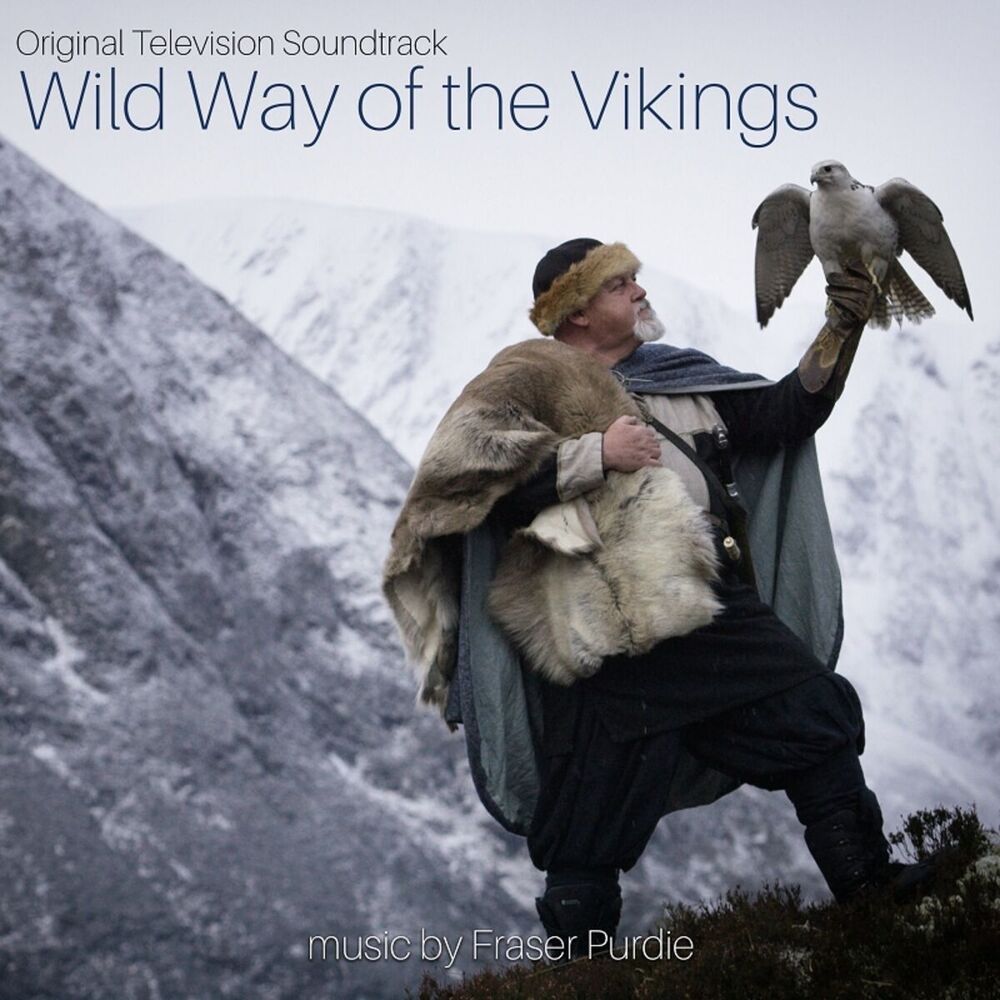 Picture of Wild Way of the Vikings (Original Television Soundtrack)