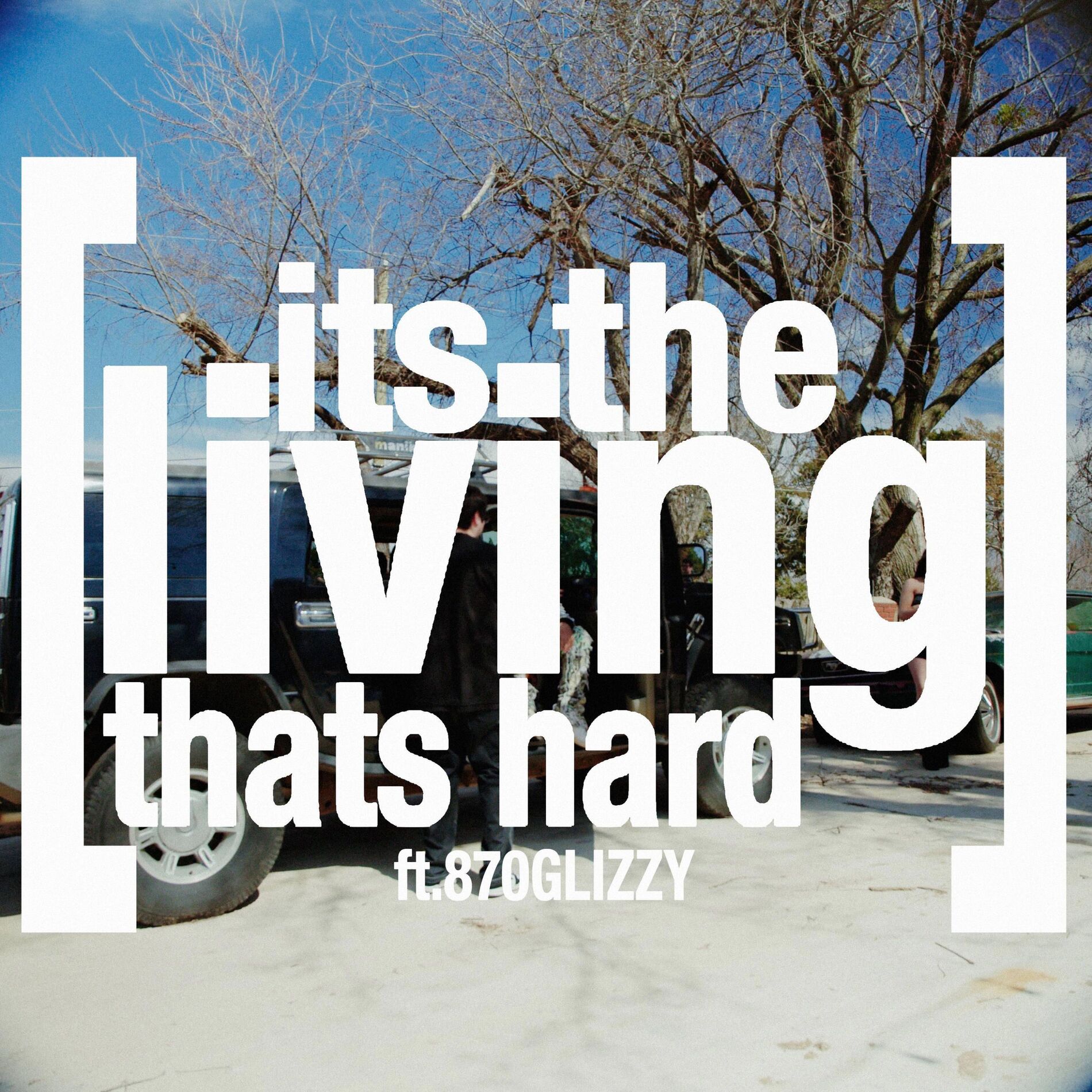 Album cover of ITS THE LIVING THATS HARD