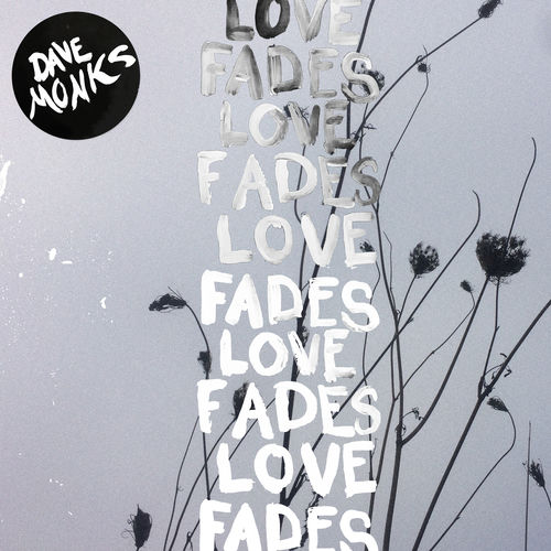 Love Fades sleeve