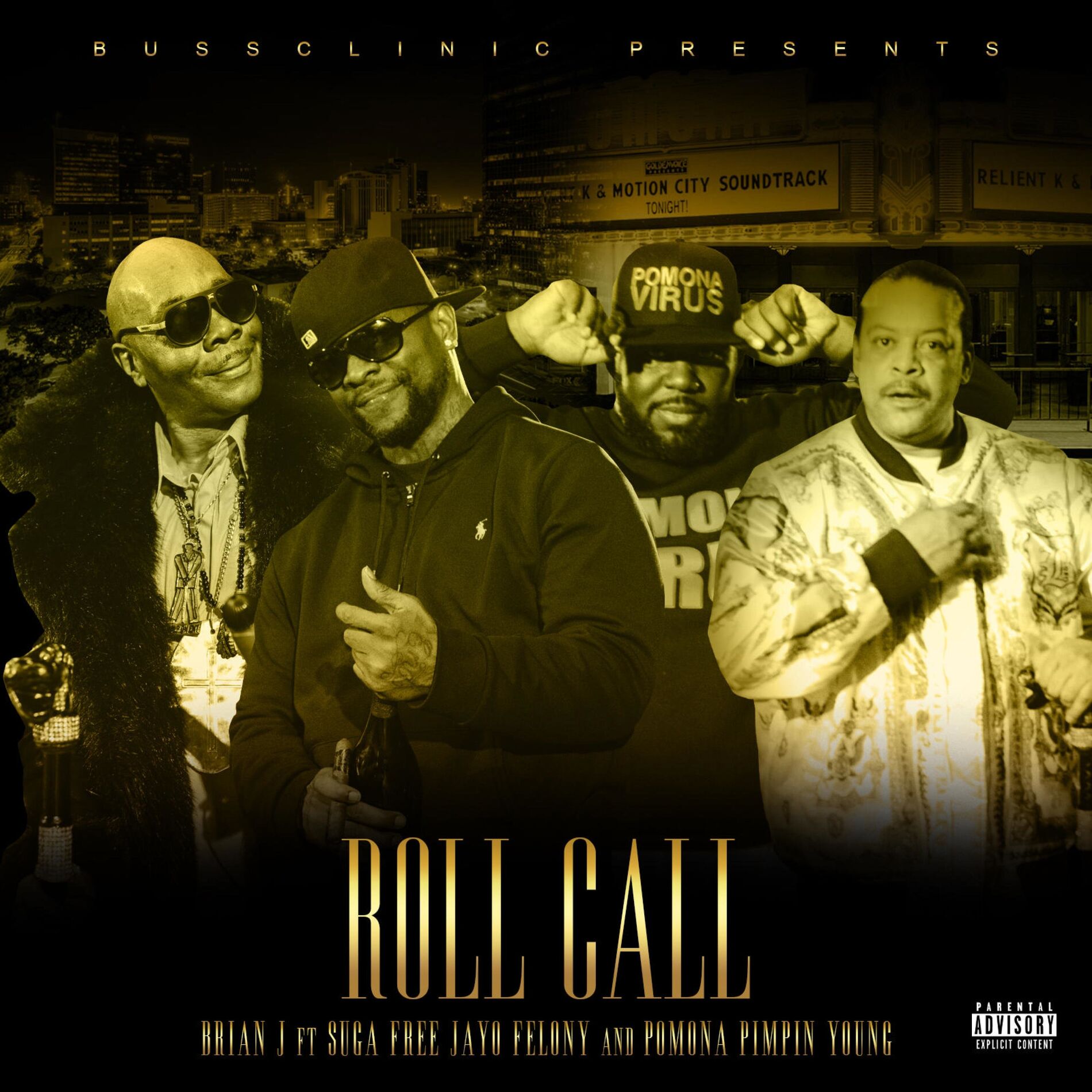 Album cover of Roll Call (feat. Suga Free, Jayo Felony & Pomona Pimpin' Young)