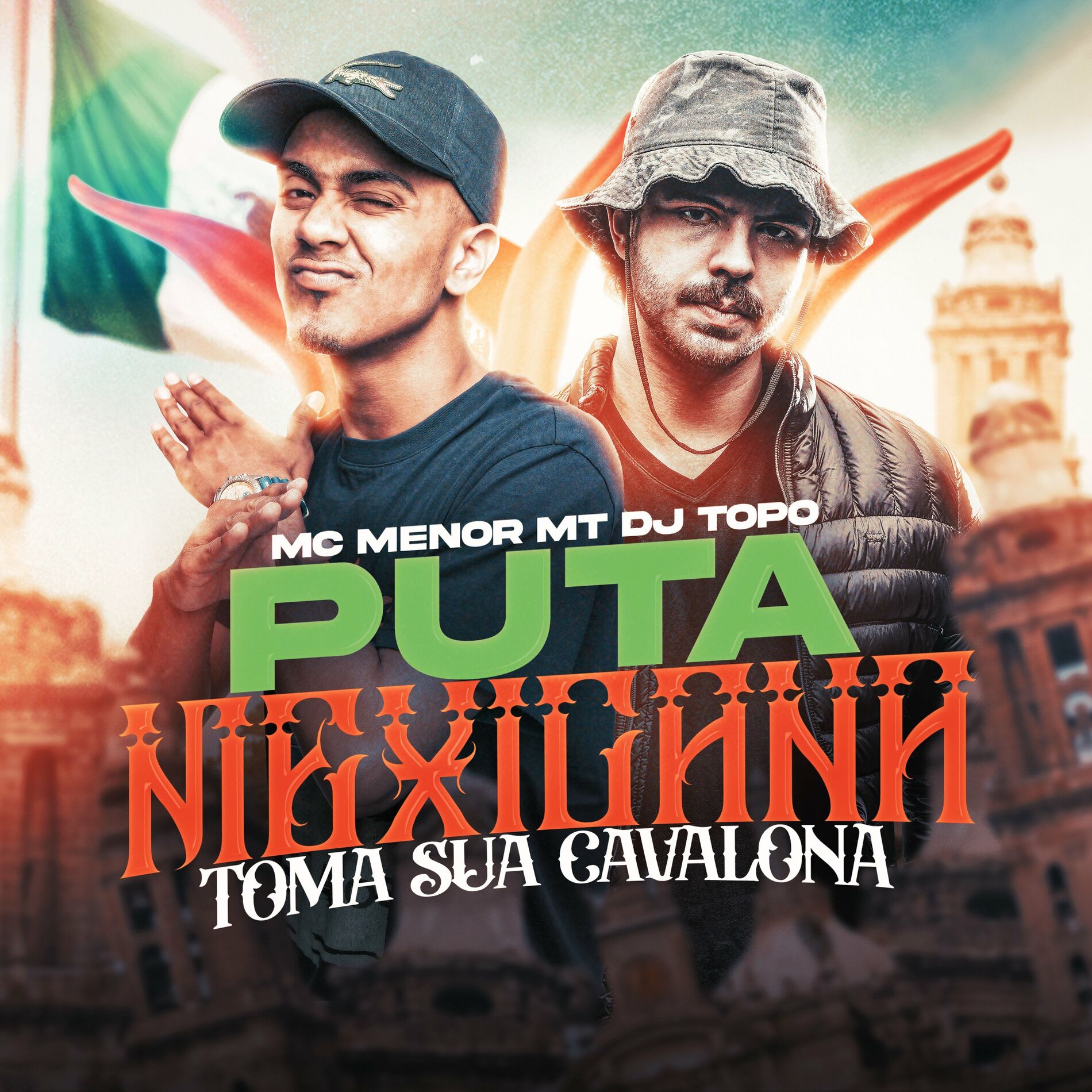 Album cover of Puta Mexicana X Toma Sua Cavalona