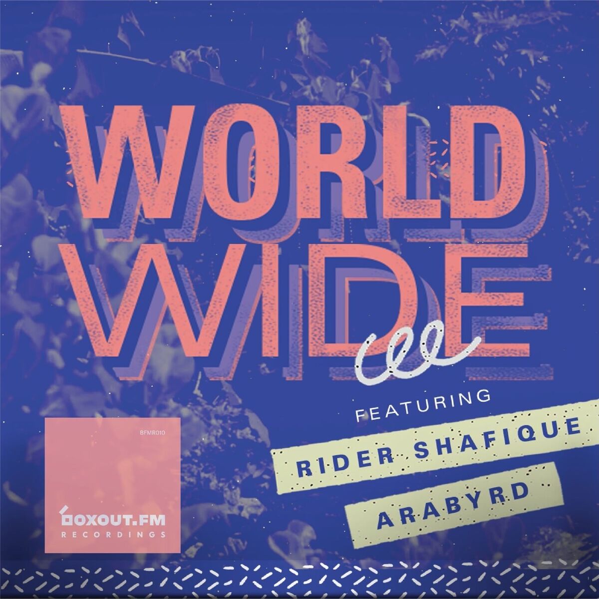 Album cover of Worldwide feat. Rider Shafique, Arabyrd