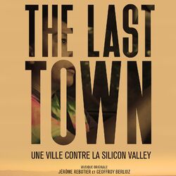 Cover of The Last Town, Une ville contre la Silicon Valley