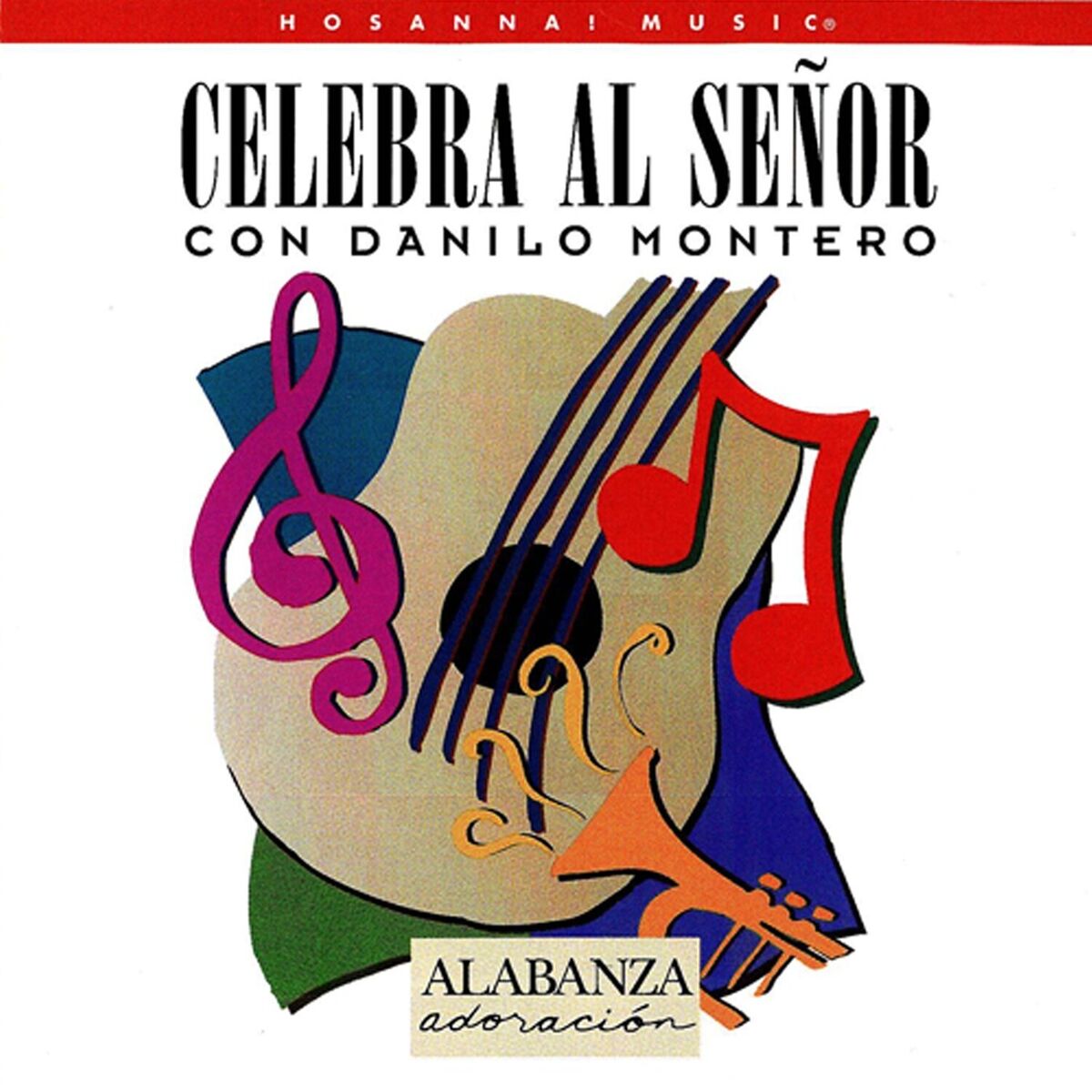 Album cover of Celebra Al Señor