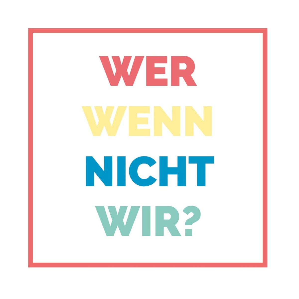 Album cover of Wer wenn nicht wir