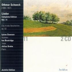 Cover of Othmar Schoeck: Lieder - Complete Edition, Vol. 11
