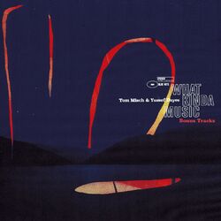 Cover of What Kinda Music (Bonus Tracks)