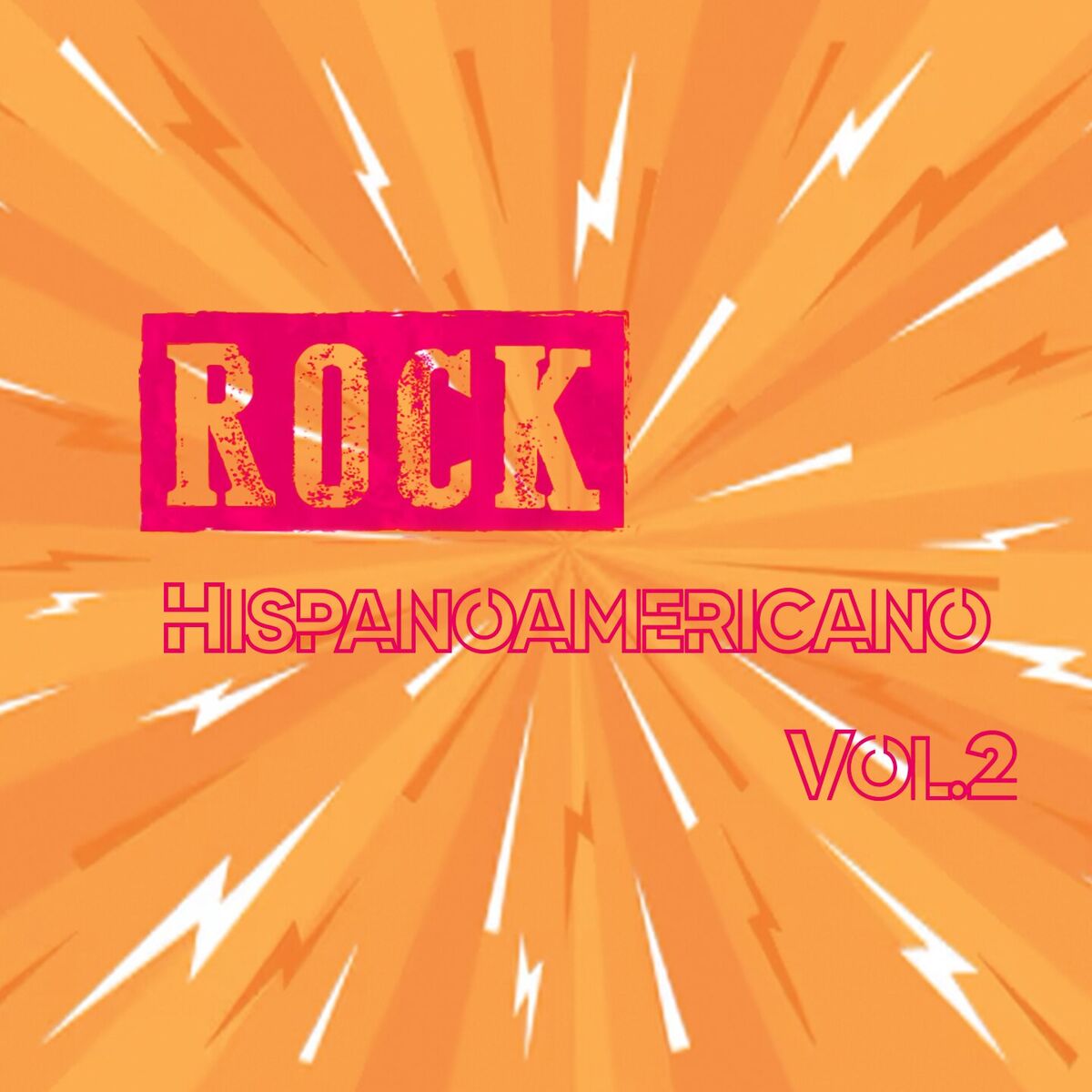 Album cover of Rock Hispanoamericano, Vol. 2