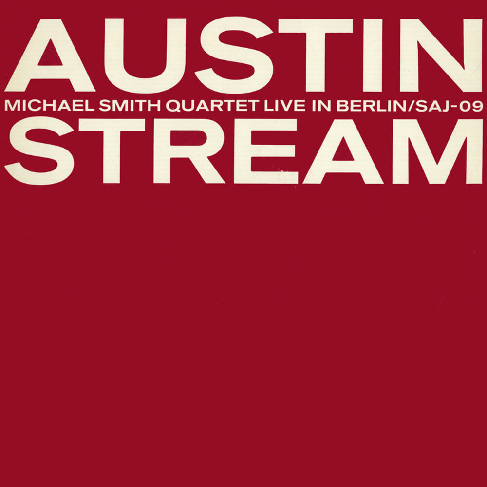 Picture of Austin Stream: The Michael Smith Quartet Live in Berlin (Re-Release)
