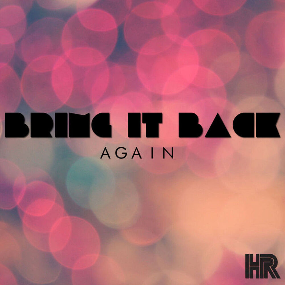 Picture of Bring It Back Again
