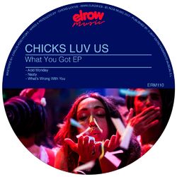 Cover of What You Got EP