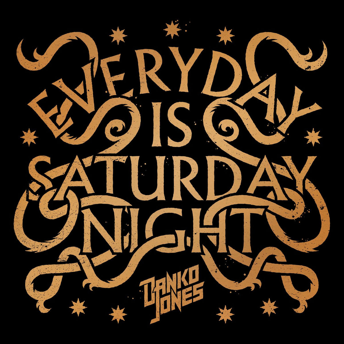 Album cover of Everyday Is Saturday Night